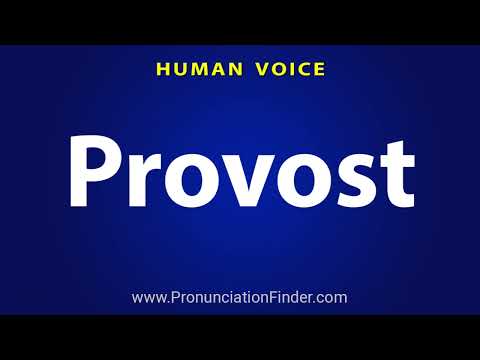 How To Pronounce Provost