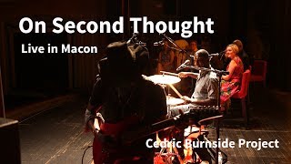 On Second Thought Live: Cedric Burnside Project