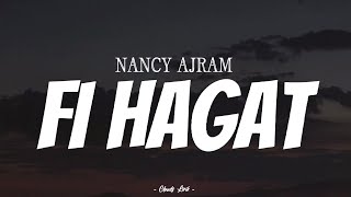 NANCY AJRAM - Fi Hagat | ( Video Lirik )