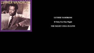 LUTHER VANDROSS &#39;If Only For One Night&#39;
