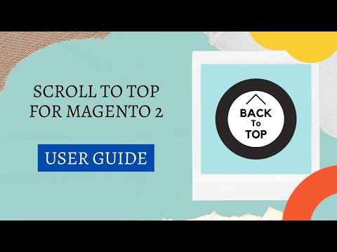 Webiators- Scroll To Top Extension For Magento 2