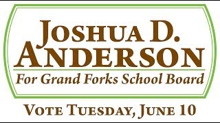 preview picture of video 'Joshua Anderson for Grand Forks Public School Board'