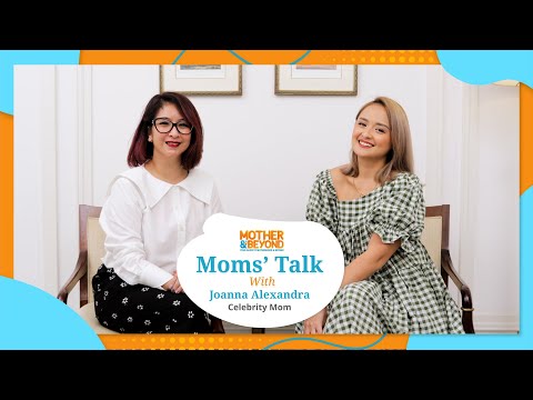 Moms' Talk with Joanna Alexandra: Anak-anak Menguatkanku
