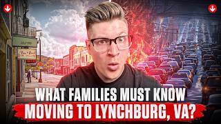What Families Need to Know Before Moving to Lynchburg VA
