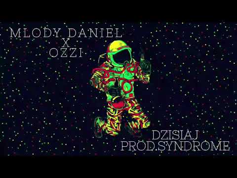 Młody Daniel x Ozzi - Dzisiaj prod.Syndrome
