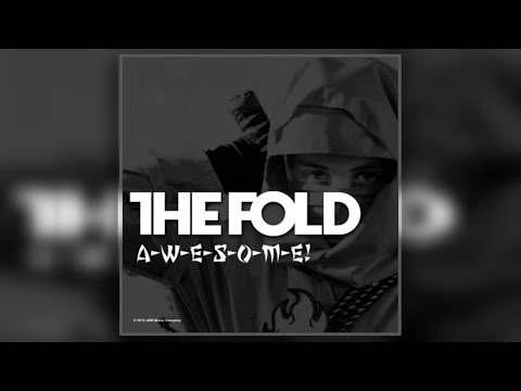 The Fold - A-W-E-S-O-M-E (Official Audio)