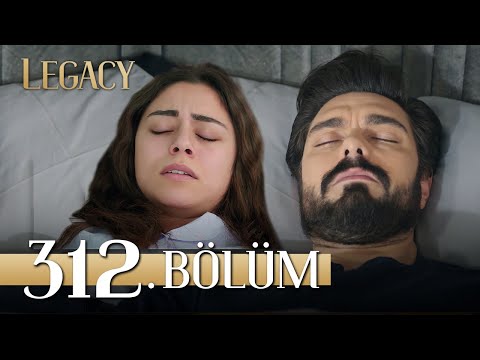 Emanet 312. Bölüm | Legacy Episode 312
