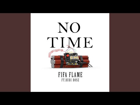 No Time (feat. Rubi Rose)