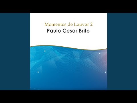 Oh Que Prazer - Paulo Cesar Brito