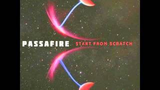 Start From Scratch by Passafire