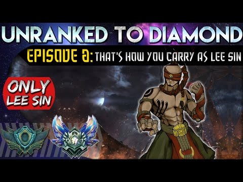 That's How You Carry as Lee Sin | ONLY LEE SIN from Unranked to Diamond #8 | League of Legends