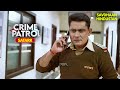 सुराग जो हर किसी से छुपा था Best Of Crime Patrol 2025 Full
