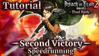 Tutorial: How To Speedrun Second Victory (DLC) Mission on Nightmare Difficulty | AOT 2: Final Battle