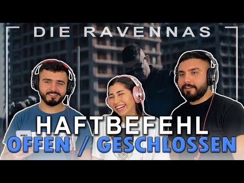 Reaktion auf HAFTBEFEHL - OFFEN / GESCHLOSSEN | Die Ravennas