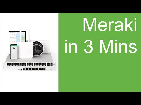 Meraki in 3 Minutes