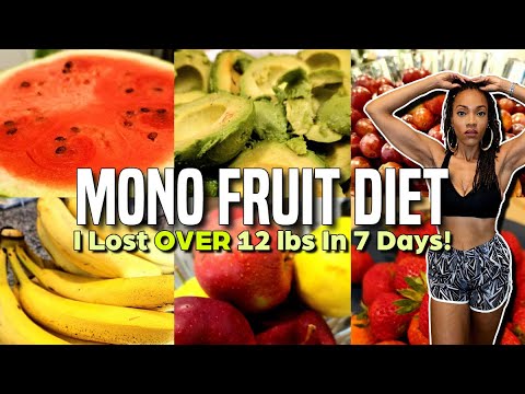 I lost OVER 12lbs in 7 days! Mono Fruit Fast