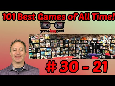 101 Best Board Games of All Time (30 - 21) with the Game Boy Geek