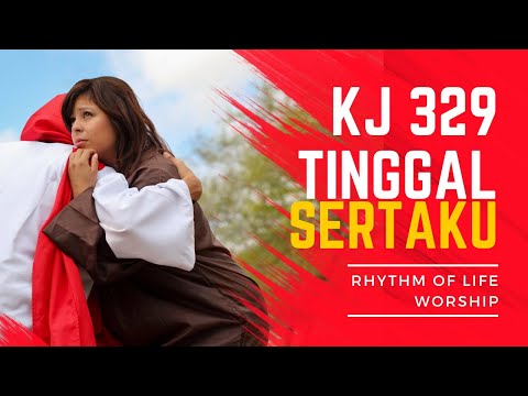 KJ 329 TINGGAL SERTAKU | KIDUNG JEMAAT 329 | LAGU ROHANI KRISTEN