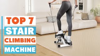 7 Best Stair Climbing Machine: Top Fitness Picks