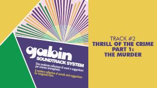 Gabin - Thrill Of The Crime (Part.1: The Murder) - SOUNDTRACK SYSTEM #02