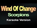 Wind Of Change Scorpions Karaoke Version