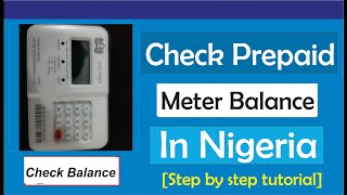 How To Check Prepaid Meter Balance In Nigeria