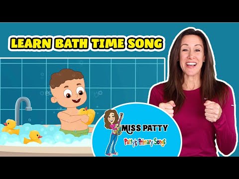 Bath Time Song for Children Kids and Toddlers | Learn How to Clean at Bath Time by Patty Shukla