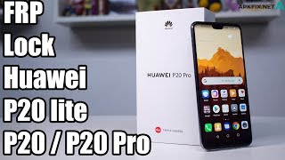 Bypass FRP Lock HUAWEI P20 Lite /P20/P20 Pro Android 9