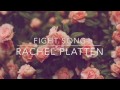 | Fight Song -Rachel Platten | (sped up)