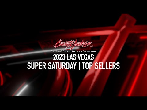 Super Saturday Top Sellers - BARRETT-JACKSON 2023 LAS VEGAS AUCTION