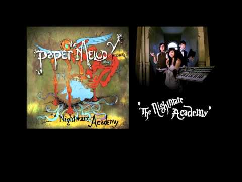 The Paper Melody - The Nightmare Academy (with lyrics)