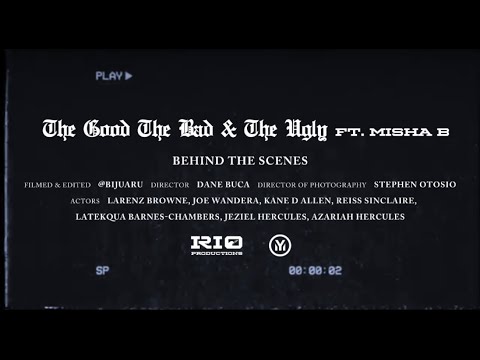 RIO Feat Misha B - The Good, The Bad & The Ugly - [Behind the scenes] @Rioowyamean