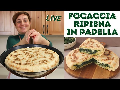 FOCACCIA RIPIENA IN PADELLA (con quello che c'è) - Ricetta Facile  Live