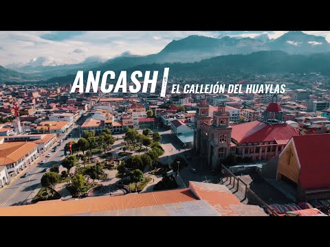 ANCASH El Callejón de Huaylas 2024