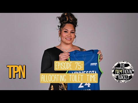The Polytickin' Podcast | Episode 75: Allocating Toilet Time