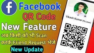 Facebook New Feature QR Code Scan? How can I get QR code for Facebook 2022?