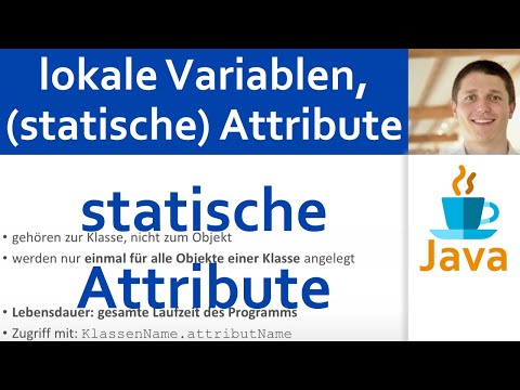 💻 JAVA | Lokale Variablen, (statische) Attribute 04 - statische Attribute bzw. Klassenvariablen