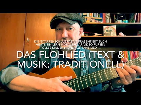 Das Flohlied (Text & Musik: Traditionell) Erklär-/Lern-Video, Tutorial für Gitarre von Jürgen Fastje