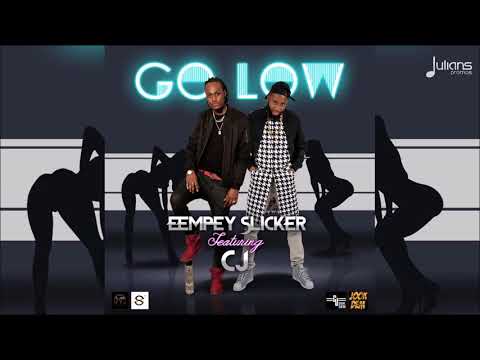 Eempey Slicker & CJ - GO LOW "2018 Soca" (St Lucia)