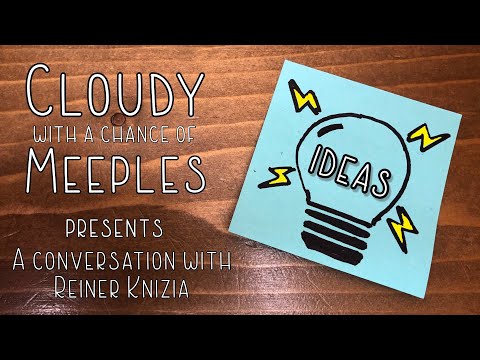 Ideas with Reiner Knizia - Cloudy with a Chance of Meeples