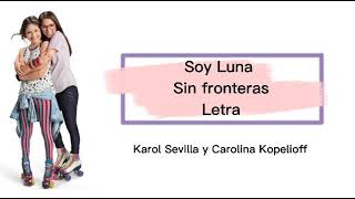 Soy Luna - Sin Fronteras (letra)