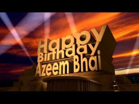 Happy Birthday Azeem Bhai