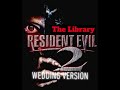 Resident Evil 2 1998 The Library Music Wedding Version