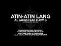 Al James - Atin-Atin Lang feat.  Flow G Karaoke Version (By 9lives)