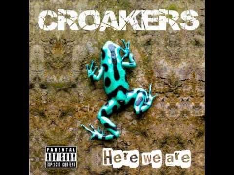 Croakers - It's All Your Fault