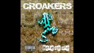 Croakers - It&#39;s All Your Fault