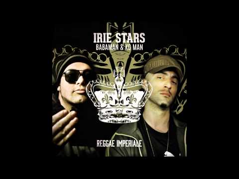 IRIE STARS aka BABAMAN & KG MAN - Ti Raggiungerò - OFFICIAL AUDIO