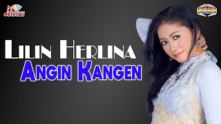 Download lagu Lilin Herlina - Angin Kangen mp3