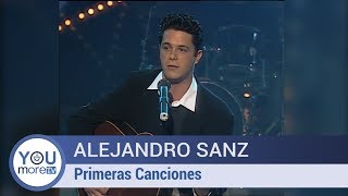 Alejandro Sanz  - Primeras Canciones