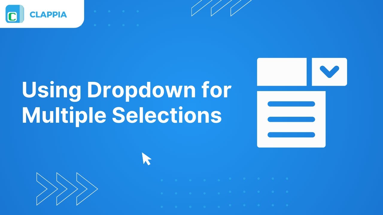 Drop-downs with Multiple Selections⢸ Clappia App Building⢸ No-Code Low-Code Platform